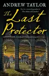 LAST PROTECTOR_JAMES MARWO4 PB - Andrew Taylor