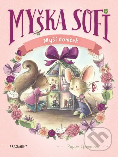Myška Sofi 11: Myší domček - Poppy Green