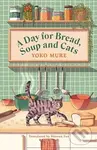 Day for Bread, Soup and Cats - Yoko Mure