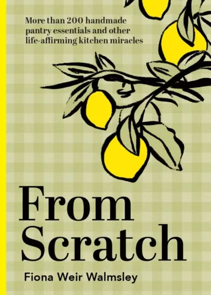 From Scratch - Fiona Weir Walmsley