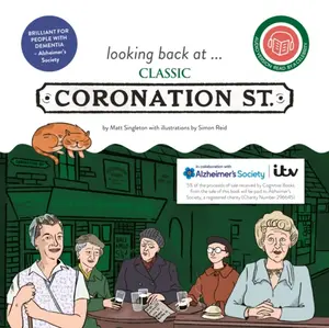 looking back at... Classic Coronation Street - Matt Singleton