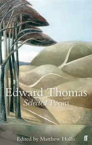 Selected Poems of Edward Thomas - Thomas Edward