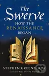 Swerve - Stephen Greenblatt
