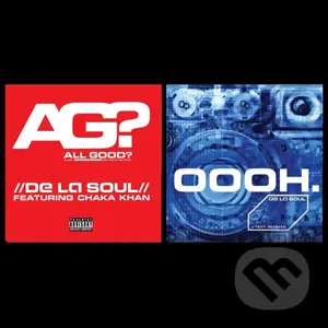 De La Soul:  7-All Good? / Oooh