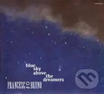 Francesco Bruno Quartet: Blue sky above the dreamers
