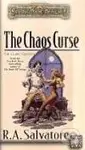 Chaos Curse, The - R.A. Salvatore