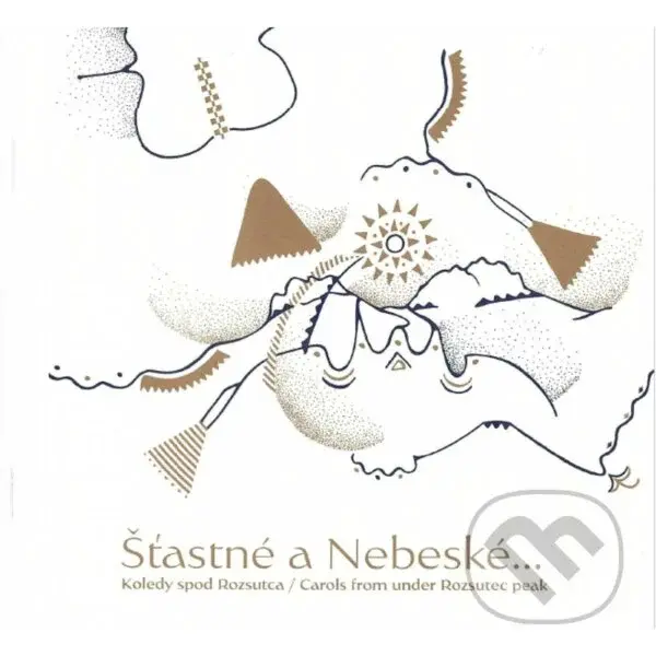 Nebeská muzika: Šťastné a Nebeské