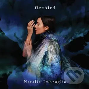 Natalie Imbruglia: Firebird LP