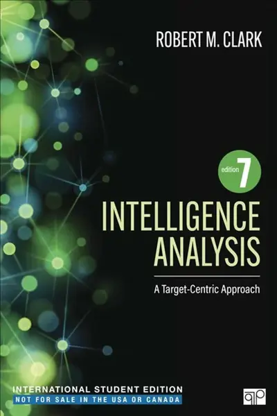Intelligence Analysis - International Student Edition - Robert M. Clark