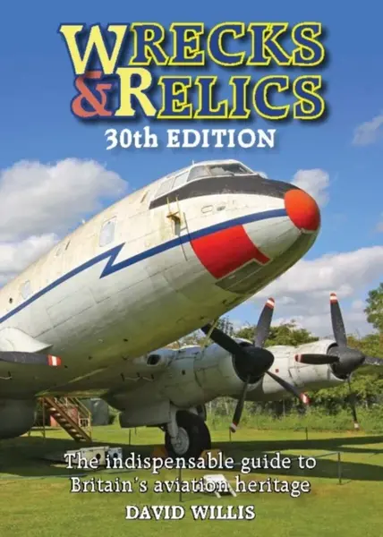 Wrecks & Relics 30th Edition - David Willis
