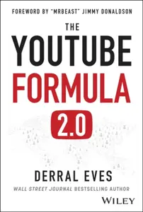 The YouTube Formula - Derral Eves