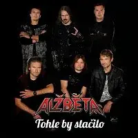 Alžběta – Tohle by stačilo