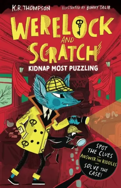 Werelock and Scratch: Kidnap Most Puzzling - K.R. Thompson