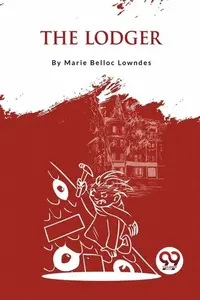 The Lodger - Marie Belloc Lowndes