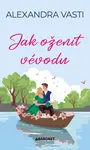 Jak oženit vévodu (poškozené) - Alexandra Vasti