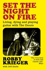 Set the Night on Fire - Robby Krieger