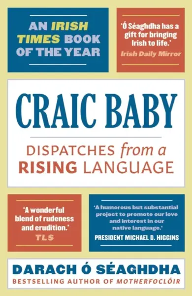 Craic Baby - Darach O'SÃ©aghdha