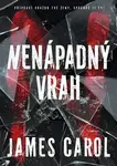 Nenápadný vrah (poškozené) - James Carol