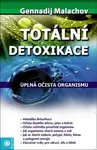 Totální detoxikace - Malachov Gennadij