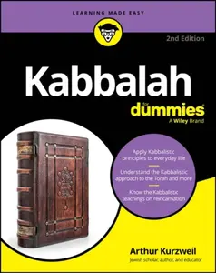 Kabbalah For Dummies, 2nd Edition - Arthur  Kurzweil