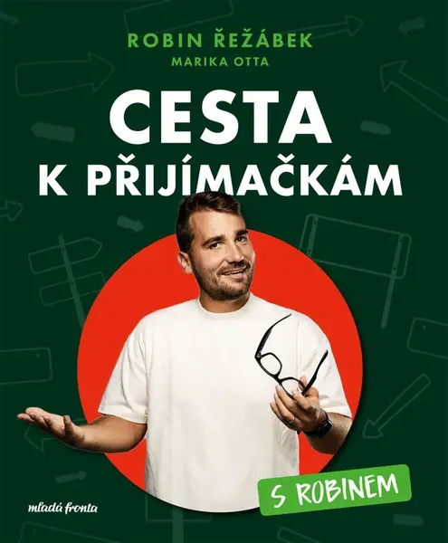 Cesta k přijímačkám s Robinem  - Robin Řežábek, Marika Otta