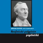 Neofatické polyglotie psychotiků - Jaroslav Stuchlík