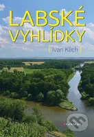 Labské vyhlídky - Ivan Klich - kniha z kategorie Architektura