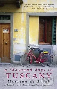 A Thousand Days in Tuscany - Marlena de Blasi - kniha z kategorie Společenská beletrie