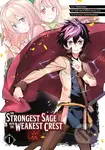 The Strongest Sage With the Weakest Crest 1 - Shinkoshoto, Liver Jam&POPO (Friendly Land) (ilustrátor), Huuka Kazabana (ilustrátor) - kniha z…
