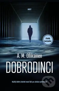 Dobrodinci (Každý dobrý skutek musí být po zásluze potrestán) - kniha z kategorie Detektivky, thrillery a horory