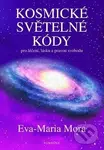 Kosmické světelné kódy (Pro léčení, lásku a pravou svobodu) - kniha z kategorie Spiritualita