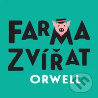 Farma zvířat - George Orwell