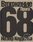 Invaze 68 /rusky/ - Josef Koudelka - kniha z kategorie Fotografie