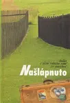 Našlápnuto (Povídky z dílen tvůrčího psaní Evy Hauserové) - kniha z kategorie Společenská beletrie