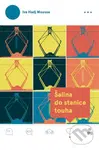 Šalina do stanice touha - Iva Moussa Hadj - kniha z kategorie Společenská beletrie