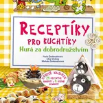 Receptíky pro kuchtíky: Hurá za dobrodružstvím - Pavla Šmikmátorová, Michala Šmikmátorová, Libor Drobný (ilustrácie) - kniha z kategorie Naučné knihy