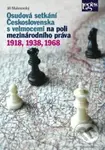 Osudová setkání Československa s velmocemi na poli mezinárodního práva - kniha z kategorie Historie