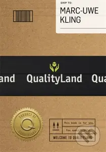 Qualityland - Marc-Uwe Kling - kniha z kategorie Sci-fi a fantasy