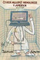 Čtvrtá nejlepší nemocnice v Americe - Samuel Shem - kniha z kategorie Společenská beletrie