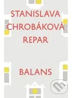 Balans (O bytí a nebytí v živej kultúre) - Stanislava Chrobáková Repar - kniha z kategorie Beletrie