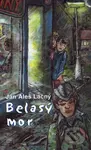 Belasý mor - Ján Aleš Lačný - kniha z kategorie Beletrie pro děti