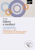 Zákon o mediaci (A související předpisy s komentářem a vzory) - kniha z kategorie Etiketa