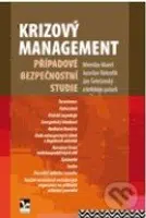 Krizový management (Případové bezpečnostní studie) - kniha z kategorie Management v podnikání