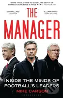 The Manager (Inside the Minds of Football's Leaders) - kniha z kategorie Odborné a naučné