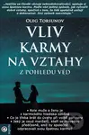 Vliv karmy na vztahy z pohledu véd - Oleg Torsunov - kniha z kategorie Vztahy a rodina