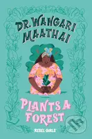 Dr. Wangari Maathai Plants a Forest - kniha z kategorie Naučné knihy
