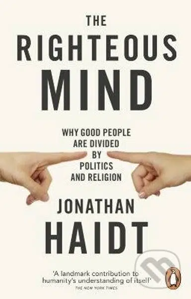 The Righteous Mind - Jonathan Haidt