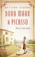 Dora Maar a Picasso (Dvojí tvář lásky) - Bettina Storks - kniha z kategorie Společenská beletrie