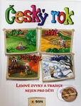 Český rok (Lidové zvyky a tradice nejen pro děti) - kniha z kategorie Naučné knihy