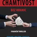 Chamtivost bez hranic (Finanční thriller) - Anne T. - kniha z kategorie Investování